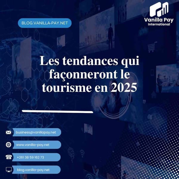 Les tendances qui façonneront le tourisme en 2025 : durabilité, technologie et expériences